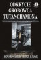 ODKRYCIE GROBOWCA TUTANCHAMONA