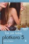 PLOTKARA 5 TAK JAK LUBIĘ