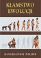 KŁAMSTWO EWOLUCJI