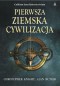 PIERWSZA ZIEMSKA CYWILIZACJA