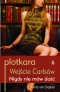 PLOTKARA WEJŚCIE CARLSÓW 2 NIGDY NIE MÓW DOŚĆ