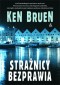 STRAŻNICY BEZPRAWIA