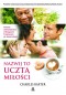 NAZWIJ TO UCZTĄ MIŁOŚCI